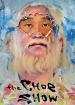 Watch The Choe Show M4ufree