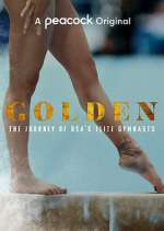 Watch Golden: The Journey of USA's Elite Gymnasts M4ufree