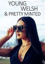Watch Young, Welsh and Pretty Minted M4ufree