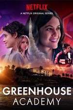 Watch Greenhouse Academy M4ufree