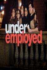 Watch Underemployed M4ufree