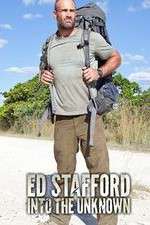 Watch Ed Stafford Into the Unknown M4ufree