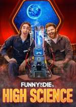 Watch Funny or Die's High Science M4ufree