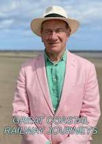 Watch Great Coastal Railway Journeys M4ufree