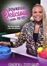 Watch Downright Delicious with Yo-Yo M4ufree