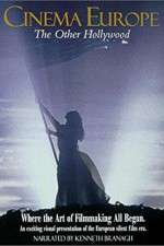 Watch Cinema Europe The Other Hollywood M4ufree