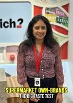 Watch Supermarket Own-Brands: The Big Taste Test M4ufree