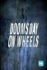 Watch Doomsday on Wheels M4ufree