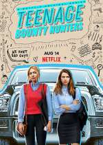 Watch Teenage Bounty Hunters M4ufree