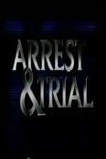 Watch Arrest & Trial M4ufree