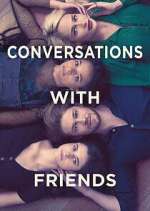 Watch Conversations with Friends M4ufree