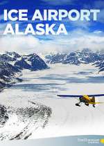 Watch Ice Airport Alaska M4ufree
