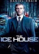 Watch The Ice House M4ufree