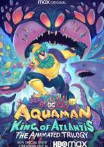 Watch Aquaman: King of Atlantis M4ufree