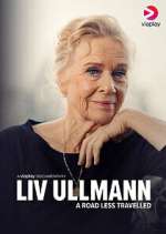 Watch Liv Ullmann: A Road Less Travelled M4ufree