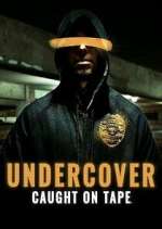 Watch Undercover: Caught on Tape M4ufree