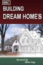 Watch Building Dream Homes M4ufree