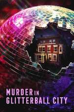 Watch Murder in Glitterball City M4ufree