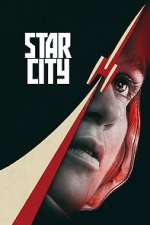 Watch Star City Season 1 Episode 3 M4ufree