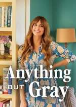 Watch Anything But Gray M4ufree