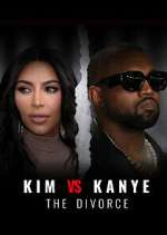 Watch Kim vs Kanye: The Divorce M4ufree