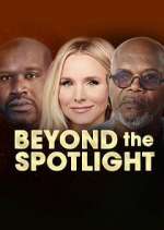 Watch Beyond the Spotlight M4ufree