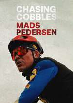Watch Chasing Cobbles: Mads Pedersen M4ufree