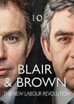 Watch Blair & Brown: The New Labour Revolution M4ufree