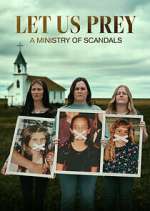 Watch Let Us Prey: A Ministry of Scandals M4ufree