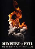 Watch Ministry of Evil: The Twisted Cult of Tony Alamo M4ufree