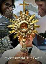 Watch Mysteries of the Faith M4ufree