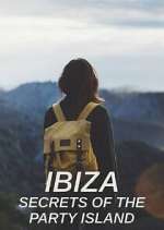 Watch Ibiza: Secrets of the Party Island M4ufree