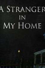 Watch A Stranger in My Home M4ufree