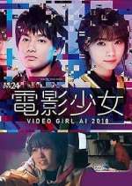 Watch Denei Shojo: Video Girl AI 2018 M4ufree