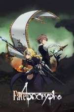 Watch Fate/Apocrypha M4ufree