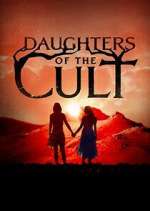 Watch Daughters of the Cult M4ufree