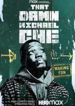 Watch That Damn Michael Che M4ufree