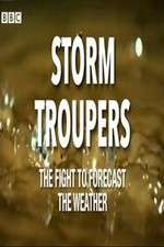 Watch Storm Troupers: The Fight to Forecast the Weather M4ufree