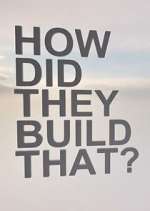 Watch How Did They Build That? M4ufree