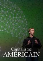 Watch Capitalisme américain, le culte de la richesse M4ufree