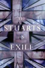 Watch The Stuarts in Exile M4ufree