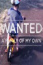 Watch Wanted A Family Of My Own M4ufree