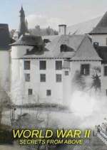 Watch World War II: Secrets from Above M4ufree