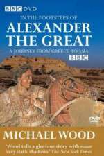 Watch In the Footsteps of Alexander the Great M4ufree