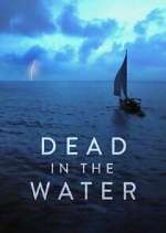 Watch Dead in the Water M4ufree